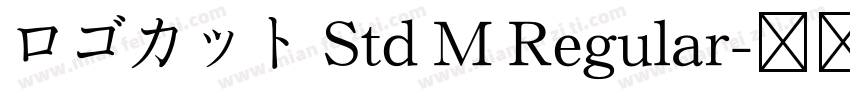 ロゴカット Std M Regular字体转换